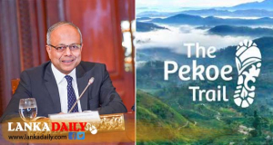 "Pekoe trail" ව්‍යාපෘතිය කඩිනම් කරන්න සාගල මැදිහත්වේ