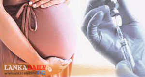 අවදානම් සහිත ගර්භණී මව්වරුන්ට එන්නත් ලබාදීම බදාදා සිට !