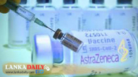 ඇස්ට්‍රා සෙනෙකා එන්නත් මිලියන 3.5ක් මිලදී ගැනීමට කැබිනට් අනුමැතිය