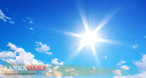 අද සිට සූර්යයා දිවයිනට මුදුන්වෙයි