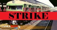 අද මාධ්‍යම රාත්‍රීයේ සිට දුම්රිය වර්ජනයක්
