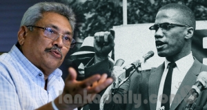 පීඩිතයාගේ විමුක්ති සටනට පණ දුන් 'මැල්කම් එක්ස්' නිවැරදි බව ගොඨාත් පිළිගනියි